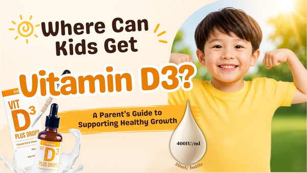 Where Can Kids Get Vitamin D3?